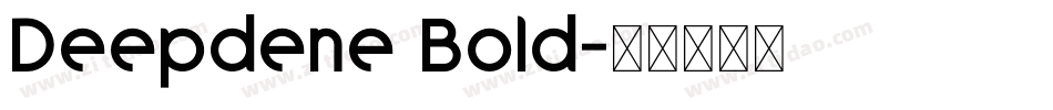 Deepdene Bold字体转换